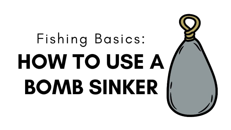 Diagram of a grey bomb sinker next to the text "Fishing Basics: How to use a Bomb Sinker"